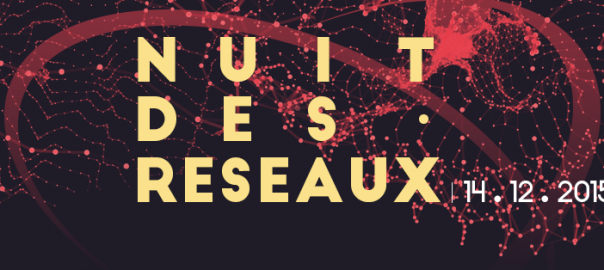 nuit des réseaux 2015