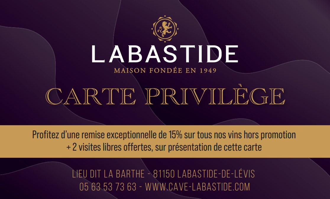 carte privilege LABASTIDE Pensez à La Cave de Labastide de Lévis pour vos cadeaux de fin d’année…